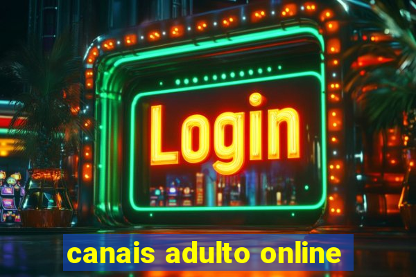 canais adulto online